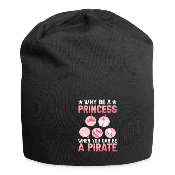 Pourquoi être une princesse quand on est pirate - Bonnet en jersey - noir - Devant