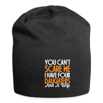 You can't scare me, I've got four - Jersey Beanie - black - Front