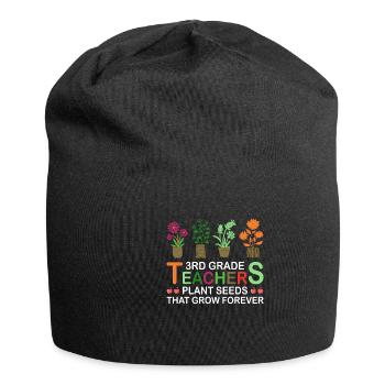 Lehrer Der 3. Klasse Pflanzen Samen, Immer Wachsen - Jersey-Beanie - Schwarz - Vorne