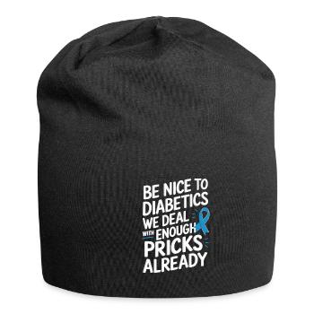 Diabetics type a or b funny saying - Jersey Beanie - black - Front