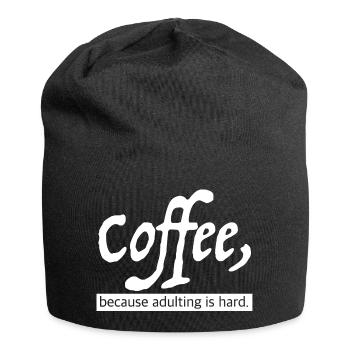 Coffee & Adult | Coffee & Adulting Tea - Jersey Beanie - black - Front
