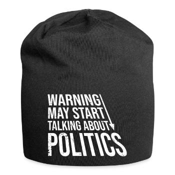 Funny Warning May Start Talking About Politics - Jersey Beanie - black - Front