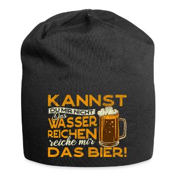 Kannst du mir nicht das Wasser reichen, Bier Humor - Jersey-Beanie - Schwarz - Vorne
