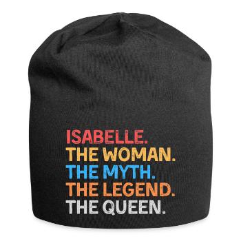 Isabelle Die Frau Der Mythos Die Legende Die Königin - Jersey-Beanie - Schwarz - Vorne