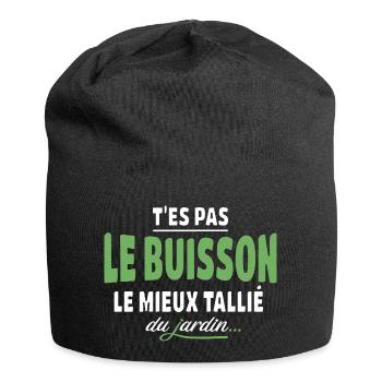 T'es pas le buisson le mieux taillé – expression - Bonnet en jersey - noir - Devant