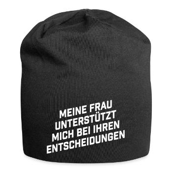 Frau unterstützt mich bei Ihren Entscheidungen - Jersey-Beanie - Schwarz - Vorne