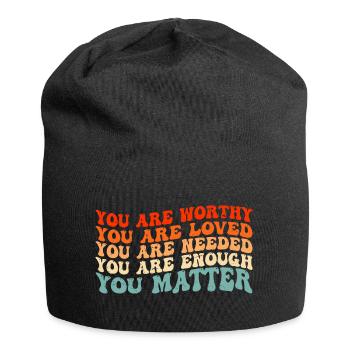 Vous êtes digne aimé assez nécessaire - Bonnet en jersey - noir - Devant