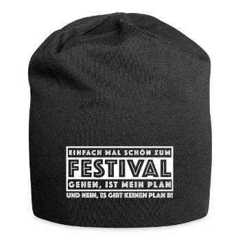 Plan B, Festival | lustige Sprüche, Sarkasmus - Jersey-Beanie - Schwarz - Vorne