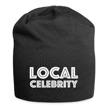 Célébrité locale | Mode de vie, dictons amusants - Bonnet en jersey - noir - Devant