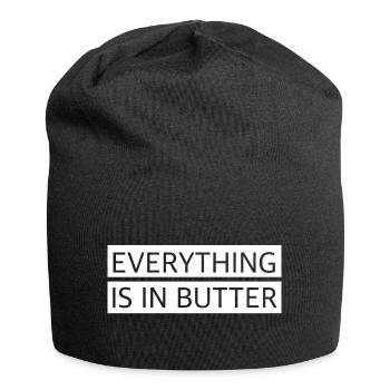 Alles in Butter | lustige Sprüche, englisch - Jersey-Beanie - Schwarz - Vorne