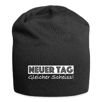 Gleicher Tag, gleiche Kacke | lustige Sprüche - Jersey-Beanie - Schwarz - Vorne