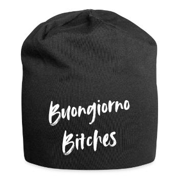 Buongiorno Bitches Funny, Naughty Good Mood Morning - Jersey Beanie - black - Front