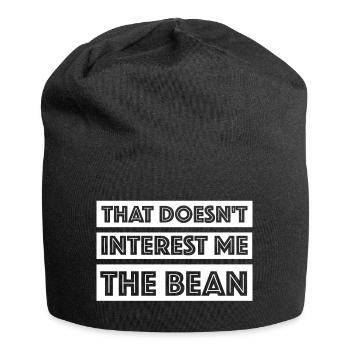 Das interessiert mich nicht die Bohne | englisch - Jersey-Beanie - Schwarz - Vorne