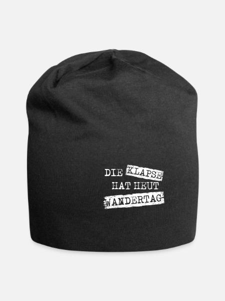 DIE KLAPSE HAT HEUT WANDERTAG LUSTIGER SPRUCH - Jersey-Beanie - Schwarz