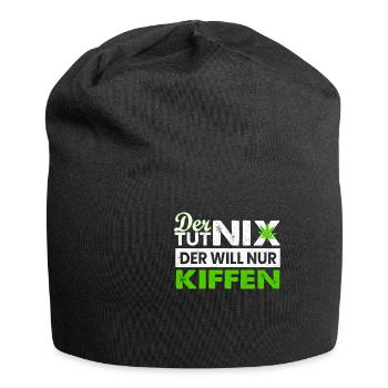 The Tut nix La volonté seulement Kiffen - stoner de cannabis - Bonnet en jersey - noir - Devant