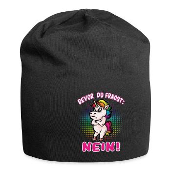 Bevor du fragst: Nein! Selbstbewusstes Einhorn - Jersey-Beanie - Schwarz - Vorne