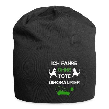 I Drive Without Dead Dinosaurs I Electric Car - Jersey Beanie - black - Front