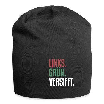 Links Grün Versifft | Antirassismus, Gegen Rechts - Jersey-Beanie - Schwarz - Vorne
