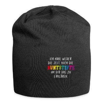 Ich habe weder die Zeit noch die Buntstifte Spruch - Jersey-Beanie - Schwarz - Vorne