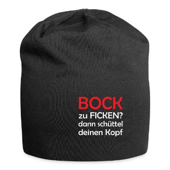 Bock zu Ficken? Lustiger Spruch Provokant - Jersey-Beanie - Schwarz - Vorne