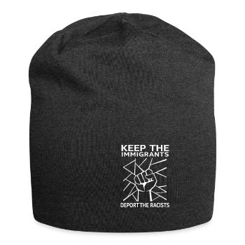 Pro-immigrants keep the immigrants and depor - Jersey Beanie - charcoal grey - Front