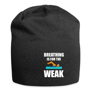 Breathing Is For The Weak 2 for swimmers - Jersey Beanie - black - Front