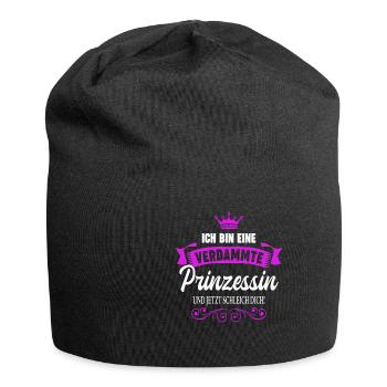Ich Bin Eine Verdammte Prinzessin Und Jetzt - Jersey-Beanie - Schwarz - Vorne