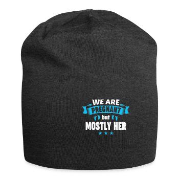 We Are Pregnant But Mostly Her Bauch Geburt - Jersey-Beanie - Anthrazit - Vorne