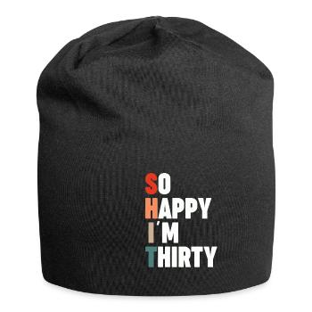 So Happy Im Thirty Birthday Celebration Family - Jersey-Beanie - Schwarz - Vorne