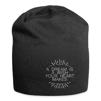 A Dream Is A Wish Your Heart Makes 5 - Jersey Beanie - black - Front