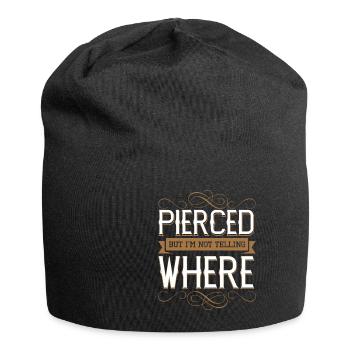 Pierced But Not Telling Where - Jersey Beanie - black - Front
