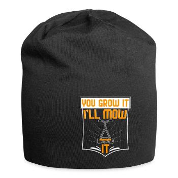Grow It Ill Mow It Gardening Pun - Jersey Beanie - black - Front