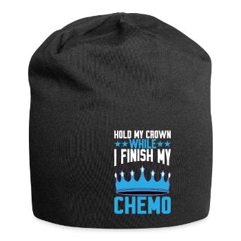 Tenez ma couronne pendant que je termine ma chimio 29 - Bonnet en jersey - noir - Devant