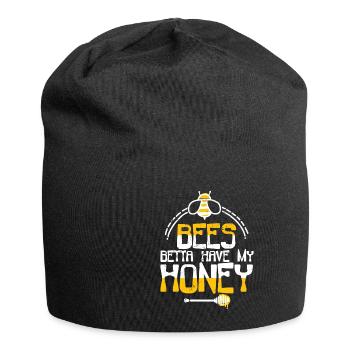 Better Have My Honey Humor Pun - Jersey Beanie - black - Front
