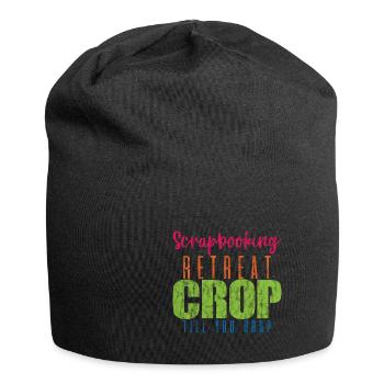 Scrapbooking Retreat Crop jusqu’à ce que vous tombiez - Bonnet en jersey - noir - Devant