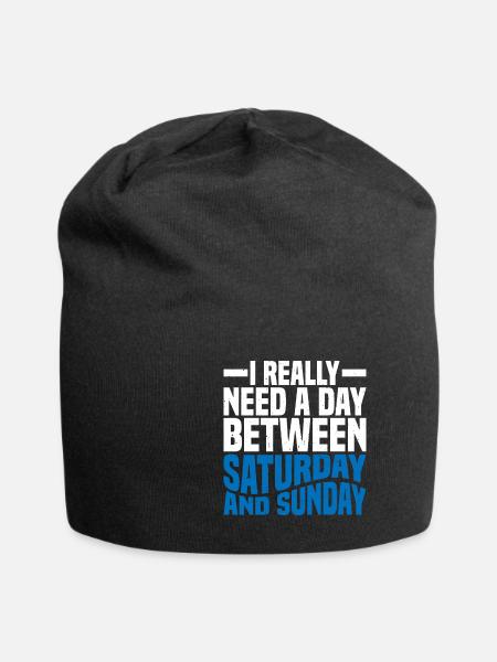 I Really Need A Day Between Saturday And Sunday 2 - Jersey-Beanie - Schwarz