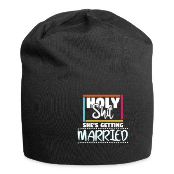 Holy Shit Shes Getting Married - Jersey Beanie - black - Front
