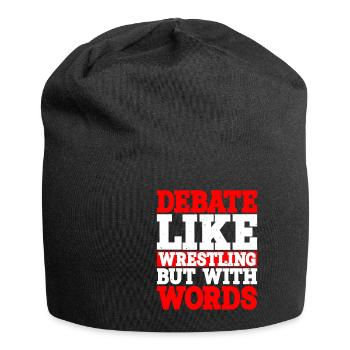 Debate, Like Wrestling But With Words - Jersey Beanie - black - Front