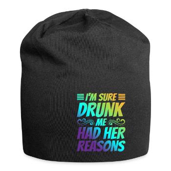 Je suis sûr que Drunk Me avait ses raisons 21 - Bonnet en jersey - noir - Devant