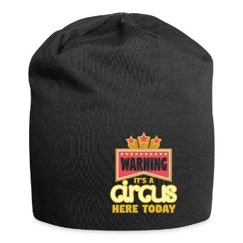 Warning Ist A Circus Here Today - Jersey Beanie - black - Front