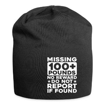 Missing 100+ Pounds, No Reward, Do Not Report - Jersey Beanie - black - Front