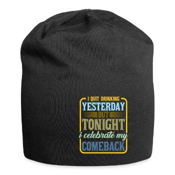 I Quit Drinking Yesterday But Tonight 2 - Jersey Beanie - black - Front