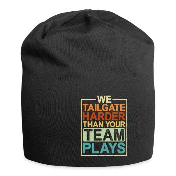 We Tailgate Harder Than Your Team Plays - Jersey-Beanie - Schwarz - Vorne