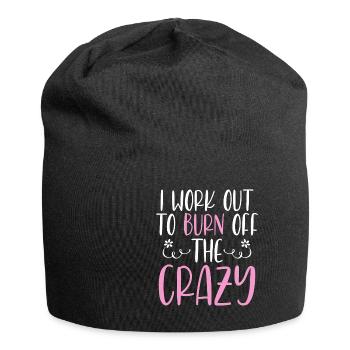 I Work Out To Burn Off The Crazy Training Fitness - Jersey Beanie - black - Front
