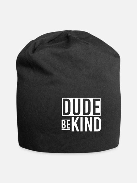Dude Be Kind - Jersey-Beanie - Schwarz