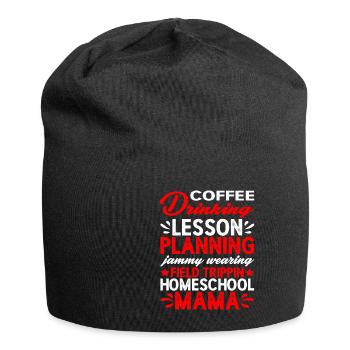 Coffee Drinking Lesson Planning Homeschool Mama 2 - Jersey Beanie - black - Front
