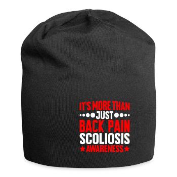It's More Than Just Back Pain, Scoliosis 6 - Jersey Beanie - black - Front