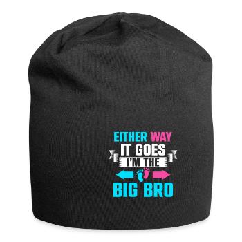 Either Way It Goes In The Big Bro Birth - Jersey Beanie - black - Front
