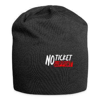 No Ticket No Support Veranstaltung Ereignis Helfen - Jersey-Beanie - Schwarz - Vorne