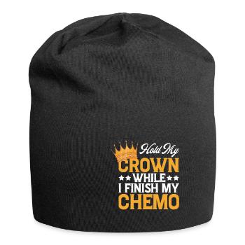 Tenez ma couronne pendant que je termine ma chimio 43 - Bonnet en jersey - noir - Devant